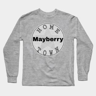 Hometown Mayberry Long Sleeve T-Shirt